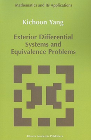 Kniha Exterior Differential Systems and Equivalence Problems ichoon Yang