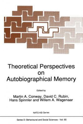 Book Theoretical Perspectives on Autobiographical Memory M.A. Conway