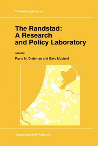 Libro Randstad: A Research and Policy Laboratory F.M. Dieleman