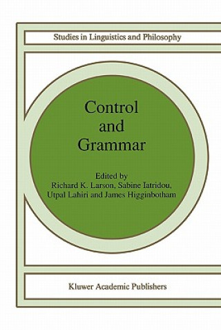 Kniha Control and Grammar R.K. Larson
