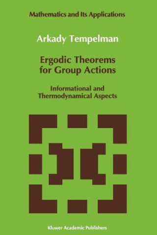 Kniha Ergodic Theorems for Group Actions A.A. Tempelman