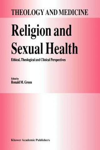 Carte Religion and Sexual Health: R.M. Green
