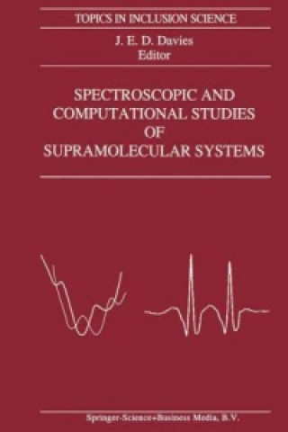 Carte Spectroscopic and Computational Studies of Supramolecular Systems J.E. Davies