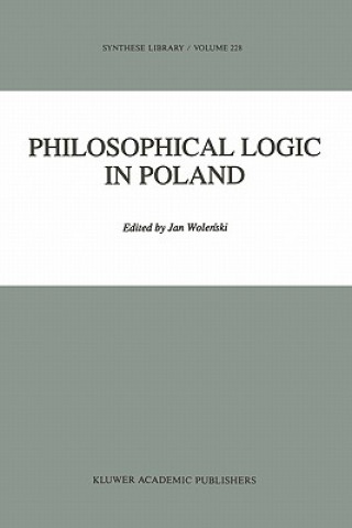 Buch Philosophical Logic in Poland Jan Wolenski