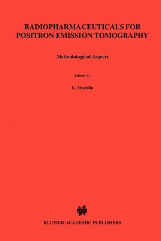 Kniha Radiopharmaceuticals for Positron Emission Tomography - Methodological Aspects G. Stöcklin