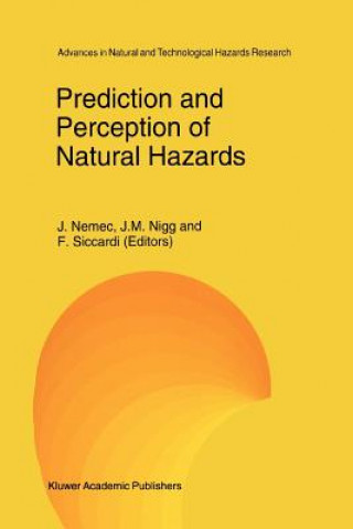 Kniha Prediction and Perception of Natural Hazards J. Nemec