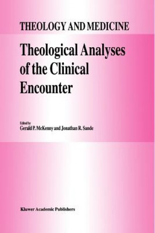 Книга Theological Analyses of the Clinical Encounter G.P. McKenny