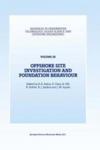 Kniha Offshore Site Investigation and Foundation Behaviour D.A. Ardus