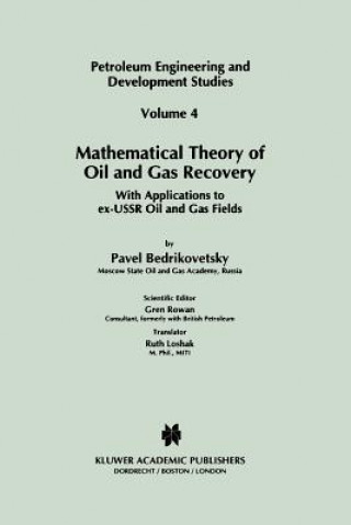 Libro Mathematical Theory of Oil and Gas Recovery P. Bedrikovetsky