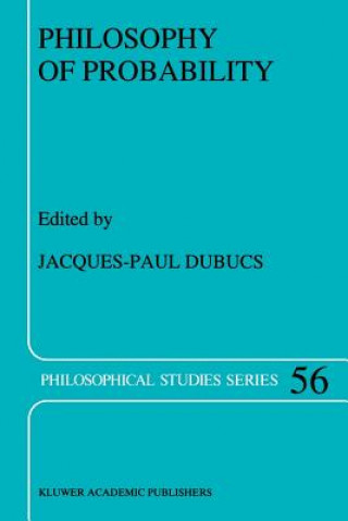 Book Philosophy of Probability J.P. Dubucs