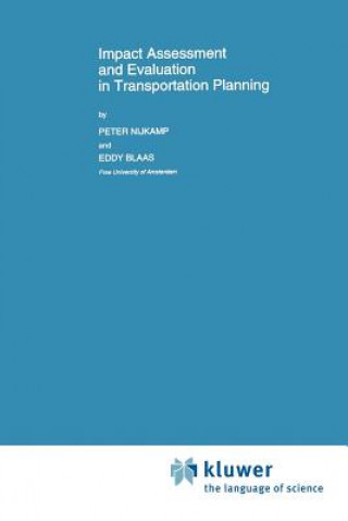 Könyv Impact Assessment and Evaluation in Transportation Planning Peter Nijkamp