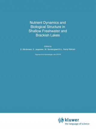 Βιβλίο Nutrient Dynamics and Biological Structure in Shallow Freshwater and Brackish Lakes E. Mortensen