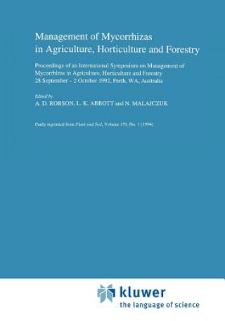 Kniha Management of Mycorrhizas in Agriculture, Horticulture and Forestry A.D. Robson