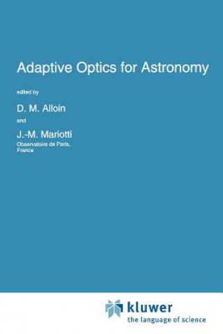 Könyv Adaptive Optics for Astronomy D.M. Alloin