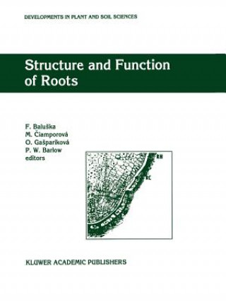 Carte Structure and Function of Roots Frantisek Baluska