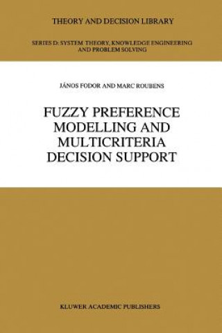 Buch Fuzzy Preference Modelling and Multicriteria Decision Support János Fodor