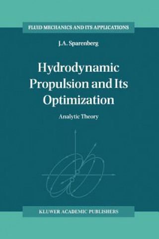 Buch Hydrodynamic Propulsion and Its Optimization J.A. Sparenberg