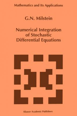 Carte Numerical Integration of Stochastic Differential Equations G.N. Milstein