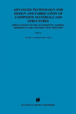 Kniha Advanced Technology for Design and Fabrication of Composite Materials and Structures George C. Sih