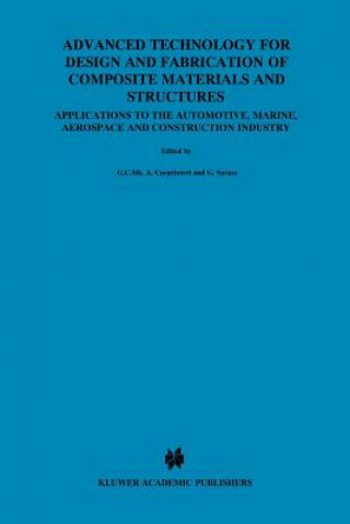 Książka Advanced Technology for Design and Fabrication of Composite Materials and Structures George C. Sih