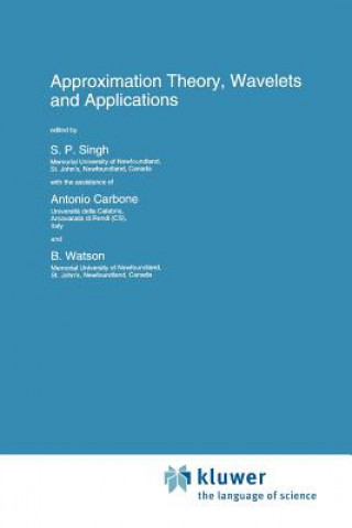 Carte Approximation Theory, Wavelets and Applications S.P. Singh