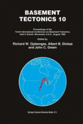 Kniha Basement Tectonics 10 Richard W. Ojakangas