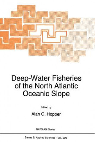 Kniha Deep-Water Fisheries of the North Atlantic Oceanic Slope Alan G. Hopper