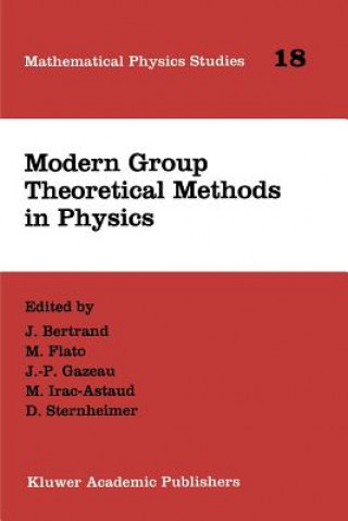 Könyv Modern Group Theoretical Methods in Physics J. Bertrand