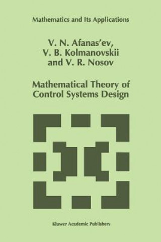 Kniha Mathematical Theory of Control Systems Design V.N. Afanasiev