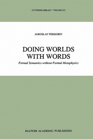 Kniha Doing Worlds with Words J. Peregrin