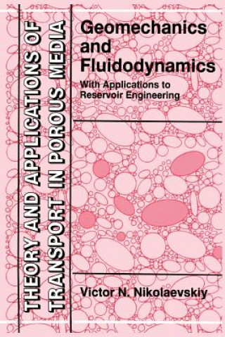 Kniha Geomechanics and Fluidodynamics Victor N. Nikolaevskiy