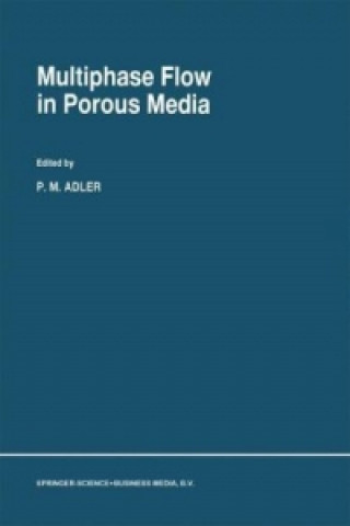 Könyv Multiphase Flow in Porous Media P.M. Adler