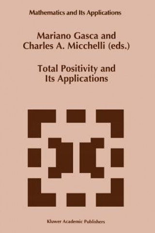 Buch Total Positivity and its Applications Mariano Gasca