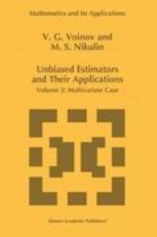 Книга Unbiased Estimators and their Applications V.G. Voinov