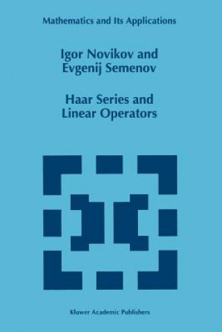 Carte Haar Series and Linear Operators I. Novikov