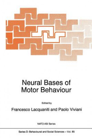 Książka Neural Bases of Motor Behaviour F. Lacquaniti