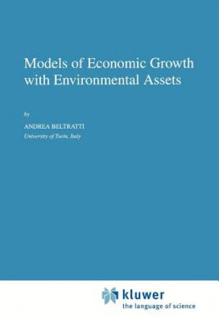 Buch Models of Economic Growth with Environmental Assets A. Beltratti