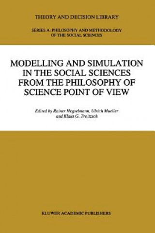 Carte Modelling and Simulation in the Social Sciences from the Philosophy of Science Point of View R. Hegselmann
