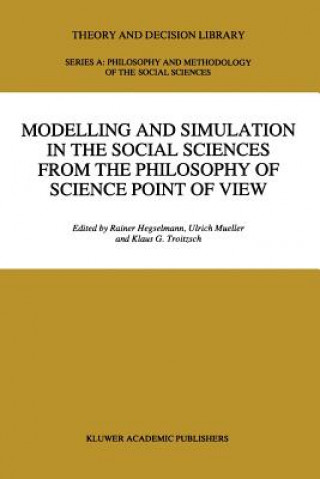 Książka Modelling and Simulation in the Social Sciences from the Philosophy of Science Point of View R. Hegselmann