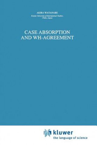 Kniha Case Absorption and WH-Agreement A. Watanabe