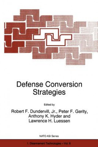 Книга Defense Conversion Strategies Robert E. Dundervill