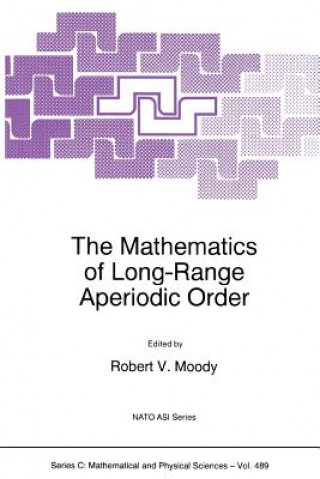 Książka The Mathematics of Long-Range Aperiodic Order R.V. Moody