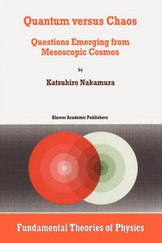 Kniha Quantum versus Chaos K. Nakamura