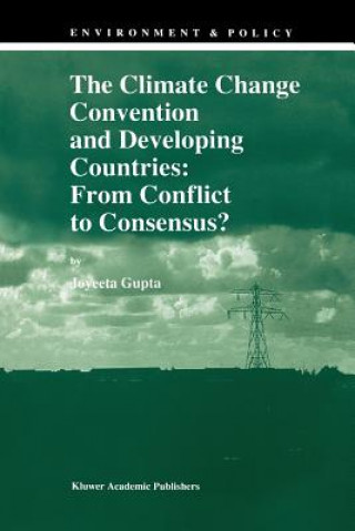 Carte Climate Change Convention and Developing Countries J. Gupta