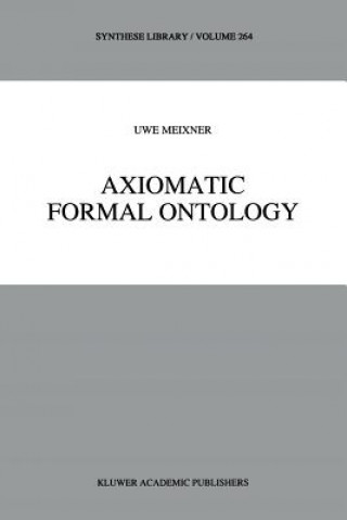 Книга Axiomatic Formal Ontology Uwe Meixner