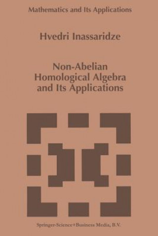 Buch Non-Abelian Homological Algebra and Its Applications Hvedri Inassaridze