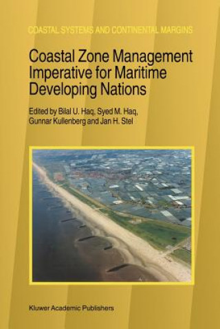 Carte Coastal Zone Management Imperative for Maritime Developing Nations B.U. Haq