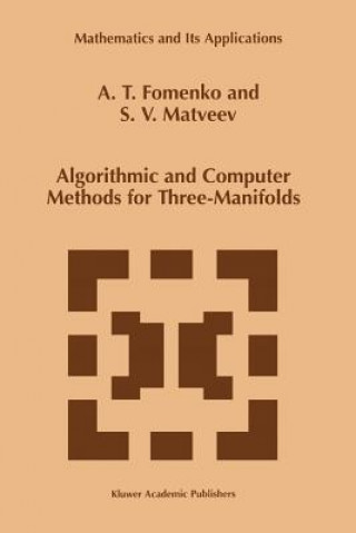 Kniha Algorithmic and Computer Methods for Three-Manifolds A.T. Fomenko