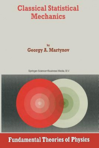 Kniha Classical Statistical Mechanics G.A. Martynov