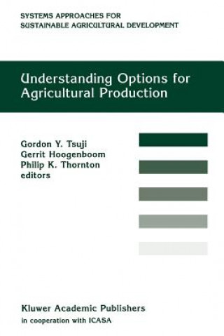 Książka Understanding Options for Agricultural Production G.Y. Tsuji